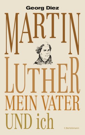 ISBN 9783570102640: Martin Luther, mein Vater und ich