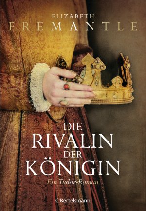 ISBN 9783570102879: Die Rivalin der Königin – Ein Tudor-Roman