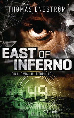 ISBN 9783570103043: East of Inferno – Ein Ludwig-Licht-Thriller