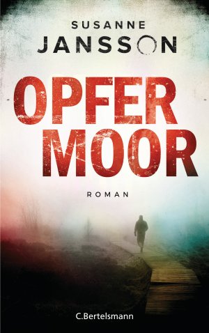 neues Buch – Opfermoor: Roman Broschiert von Susanne Jansson neues Buch – Opfermoor: Roman Broschiert von Susanne Jansson