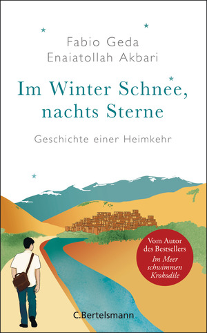 ISBN 9783570104439: Im Winter Schnee, nachts Sterne. Geschichte einer Heimkehr - Vom Autor des Bestsellers »Im Meer schwimmen Krokodile«