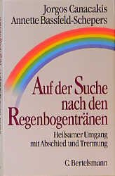 ISBN 9783570120408: 13 Bücher zum Thema Trauer, Begleitung und Trauer   1a.  Auf der Suche nach den Regenbogentränen     1b. Deine Tränen haben die Farben des Regenbogens  1c. Ich sehe deine Tränen   1d. Ich begleite dich durch deine Trauer      2. Neue Wege in der Trauer-  siehe Auflistung unten im Text