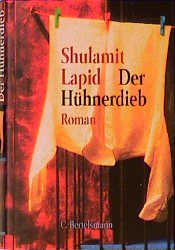 ISBN 9783570123164: Der Hühnerdieb : Roman. Aus d. Hebr. v. Mirjam Pressler