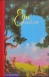 gebrauchtes Buch – Ella, verzaubert Levine – Ella, verzaubert Levine, Ella