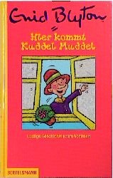 gebrauchtes Buch – Enid Blyton – Hier kommt Kuddel Muddel. Ab 6 Jahren