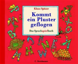 ISBN 9783570127094: Kommt ein Pluster geflogen