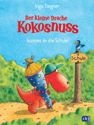 ISBN 9783570127162: Der kleine Drache Kokosnuss kommt in die Schule