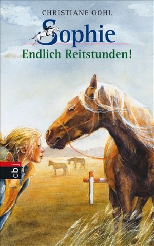 ISBN 9783570127841: Sophie 02. Endlich Reitstunden!