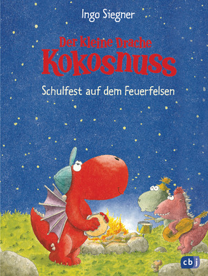 ISBN 9783570129418: Der kleine Drache Kokosnuss - Schulfest auf dem Feuerfelsen