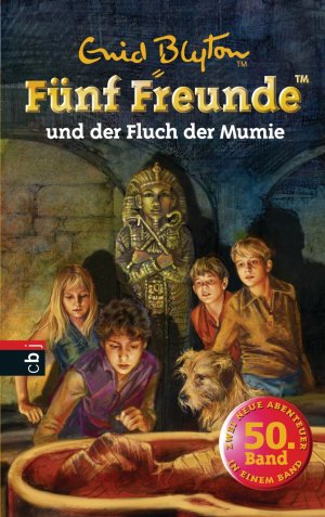 ISBN 9783570130445: Fünf Freunde und der Fluch der Mumie