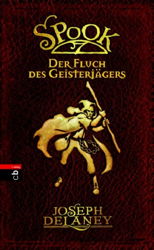 ISBN 9783570130469: Spook - Der Fluch des Geisterjägers