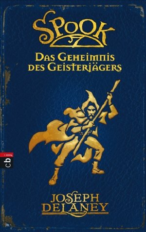 gebrauchtes Buch – Joseph Delaney – Spook - Das Geheimnis des Geisterjägers