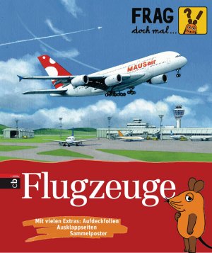 gebrauchtes Buch – Christoph Biemann – Frag doch mal ... die Maus! - Flugzeuge