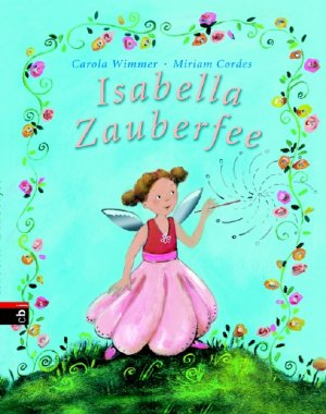 ISBN 9783570131688: Isabella Zauberfee