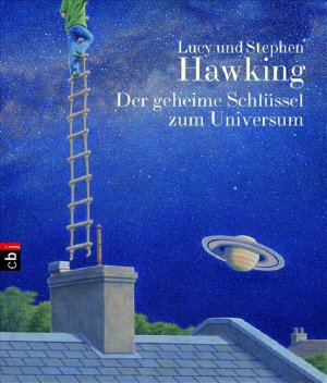 gebrauchtes Buch – Lucy Hawking, Stephen Hawking – Der geheime Schlüssel zum Universum (Orginaltitel - George's Secret Key to the Universe)