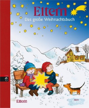 ISBN 9783570133064: ELTERN - Das große Weihnachtsbuch