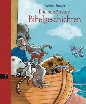 ISBN 9783570133361: Die schönsten Bibelgeschichten