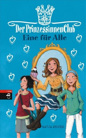 ISBN 9783570133989: Der Prinzessinnenclub - Eine für Alle – Band 2