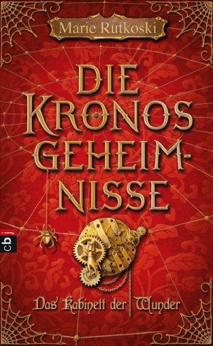 gebrauchtes Buch – Marie Rutkoski – Die Kronos Geheimnisse - Das Kabinett der Wunder