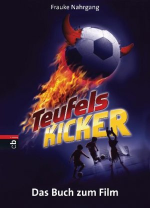 ISBN 9783570138946: Teufelskicker - Buch zum Film