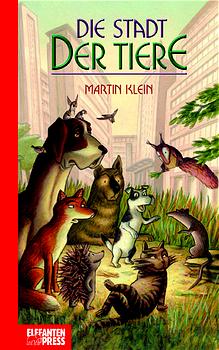 ISBN 9783570146316: Die Stadt der Tiere