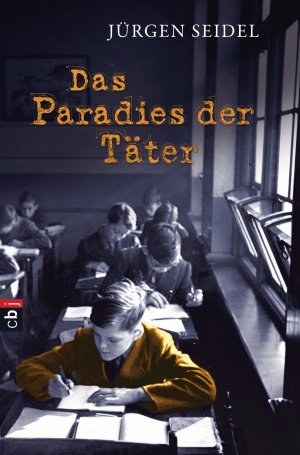 ISBN 9783570155776: Das Paradies der Täter