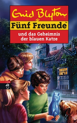 ISBN 9783570155981: Fünf Freunde und das Geheimnis der blauen Katze