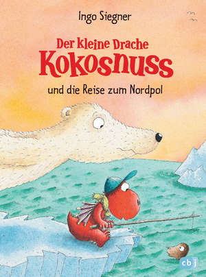 ISBN 9783570158630: Der kleine Drache Kokosnuss und die Reise zum Nordpol