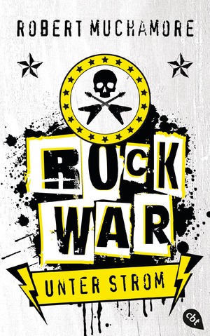 ISBN 9783570162910: Rock War - Unter Strom