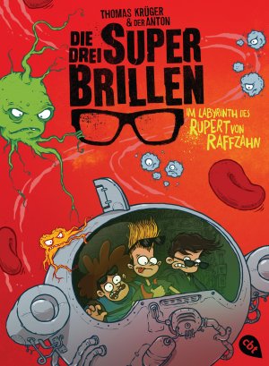 ISBN 9783570163573: Die drei Superbrillen - Im Labyrinth des Rupert von Raffzahn (Die drei Superbrillen-Reihe, Band 2)