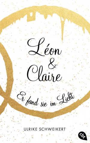 ISBN 9783570164280: Léon & Claire – Er fand sie im Licht