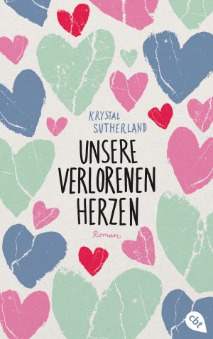 ISBN 9783570164976: Unsere verlorenen Herzen