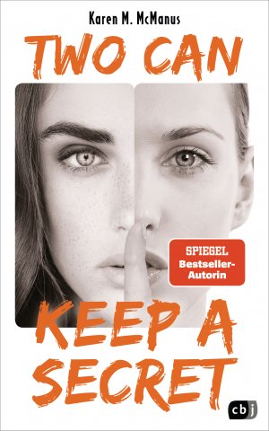 ISBN 9783570165386: Two can keep a secret - Von der Spiegel Bestseller-Autorin von "One of us is lying"