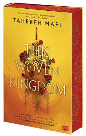 gebrauchtes Buch – Tahereh Mafi – This Woven Kingdom - Der Auftakt der grandiosen Fantasyreihe von der »Shatter Me«-TikTok-Bestsellerautorin; mit wunderschönem Farbschnitt in limitierter Auflage