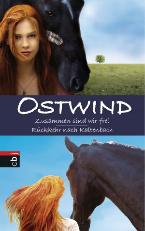 ISBN 9783570172001: Ostwind: Zusammen sind wir frei / Rückkehr nach Kaltenbach - Doppelband - Guter Zustand!