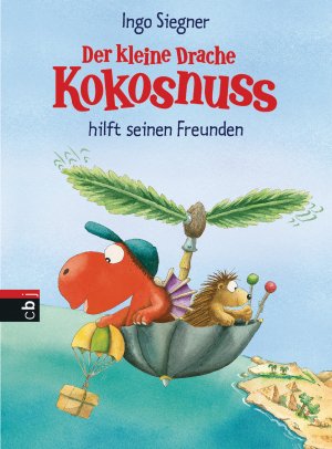 ISBN 9783570173213: Der kleine Drache Kokosnuss hilft seinen Freunden