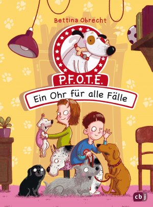 ISBN 9783570175682: P.F.O.T.E. - Ein Ohr für alle Fälle