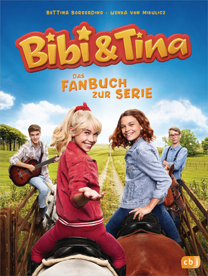 ISBN 9783570177419: Bibi & Tina - Das Fanbuch zur neuen Serie