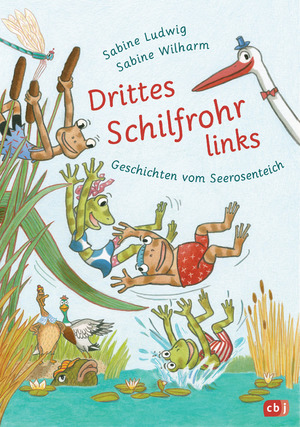 ISBN 9783570178942: Drittes Schilfrohr links – Geschichten vom Seerosenteich (A210)