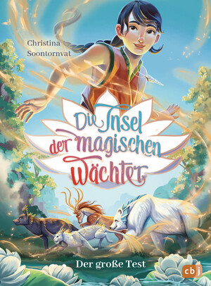 ISBN 9783570181744: Die Insel der magischen Wächter – Der große Test – Auftakt der Fantasy-Reihe für Kinder ab 9 Jahren