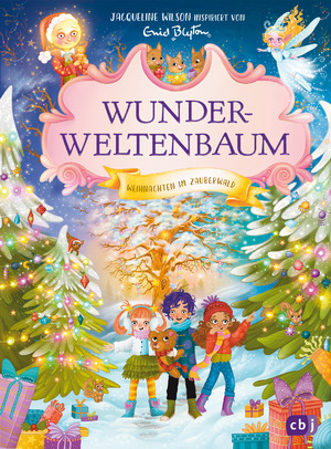 ISBN 9783570182116: Wunderweltenbaum - Weihnachten im Zauberwald