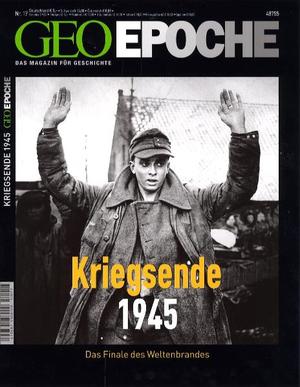 ISBN 9783570195550: GEO Epoche / GEO Epoche 17/2005 - Kriegsende 1945