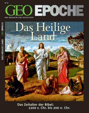 gebrauchtes Buch – GEO Epoche 45/2010 - Das Heilige Land