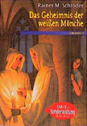 gebrauchtes Buch – Rainer M. Schröder – Das Geheimnis der weissen Mönche