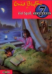 ISBN 9783570204481: Die Schwarze 7 / Viel Spaß, Schwarze 7