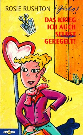 ISBN 9783570204917: Das krieg ich auch selbst geregelt! – Girls!