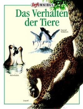 ISBN 9783570209707: Das Verhalten der Tiere – Ab 12 Jahre