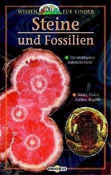 ISBN 9783570210512: Steine und Fossilien – Wissen für Kinder