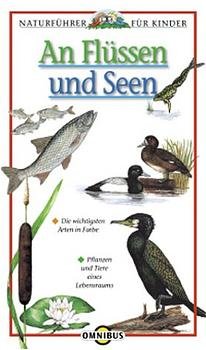 ISBN 9783570212400: An Flüssen und Seen