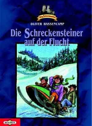 ISBN 9783570213360: Die Schreckensteiner auf der Flucht